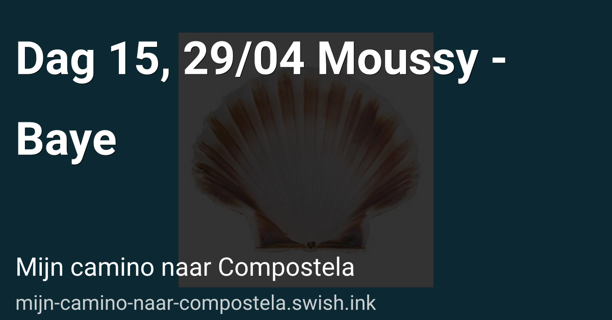 Dag 15, 29/04 Moussy - Baye