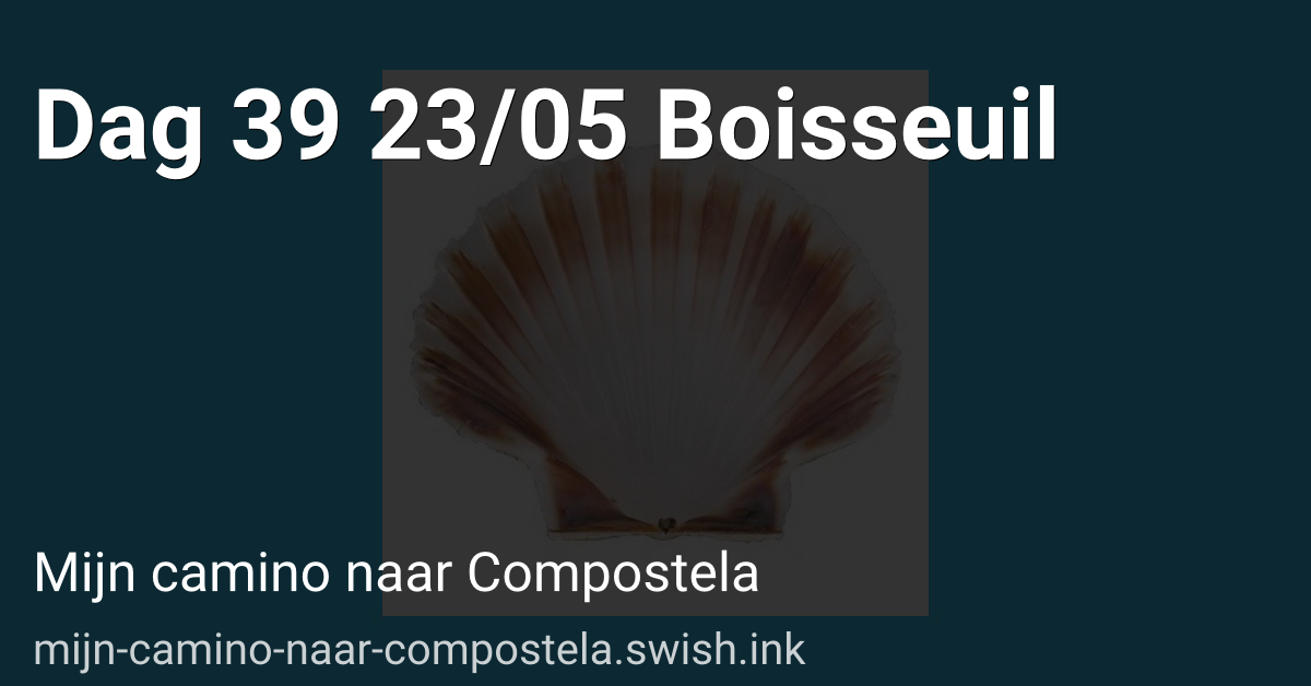 Dag 39 23/05 Boisseuil