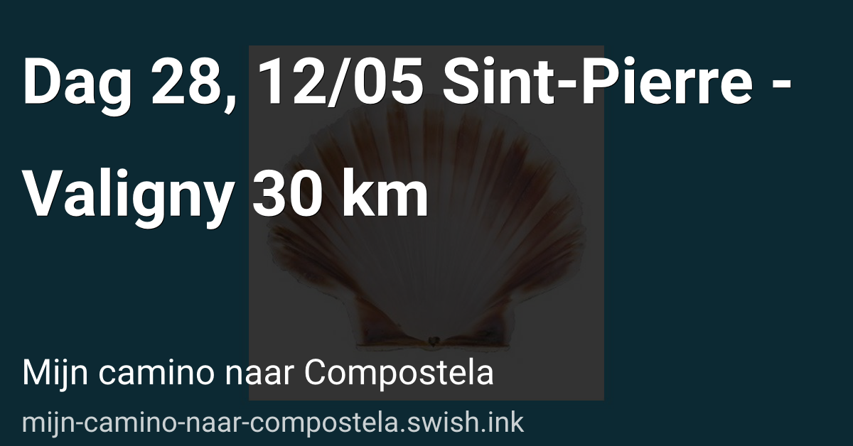 Dag 28, 12/05 Sint-Pierre - Valigny 30 km