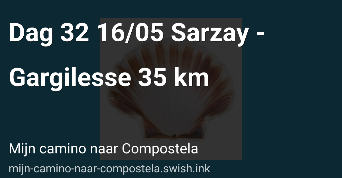Dag 32 16/05 Sarzay - Gargilesse 35 km
