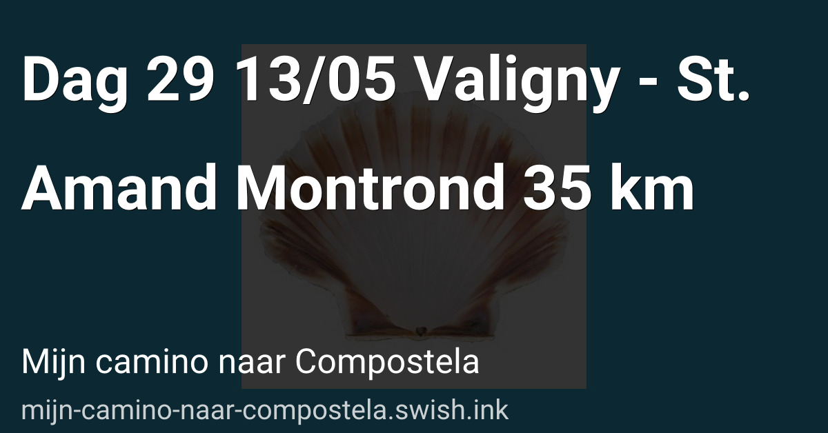 Dag 29 13/05 Valigny - St. Amand Montrond 35 km
