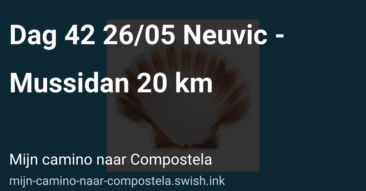 Dag 42 26/05 Neuvic - Mussidan 20 km