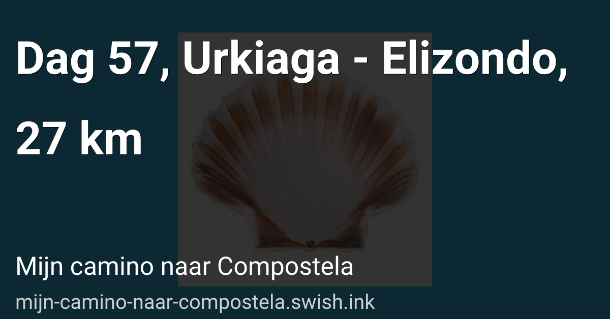Dag 57, Urkiaga - Elizondo, 27 km