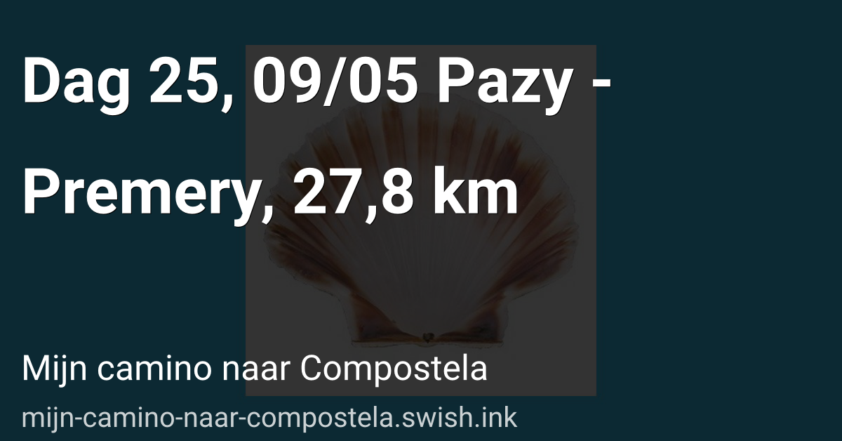 Dag 25, 09/05 Pazy - Premery, 27,8 km